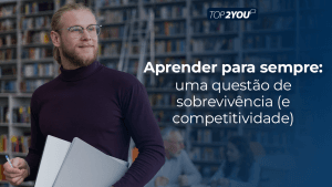 mentoria Top2You - aprender para sempre