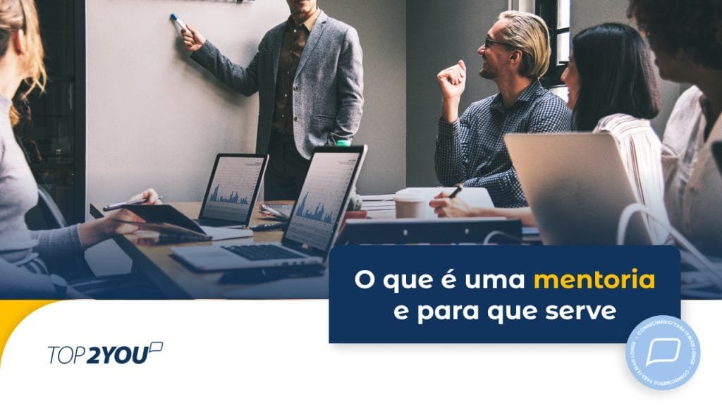 O que é uma mentoria e para que serve?