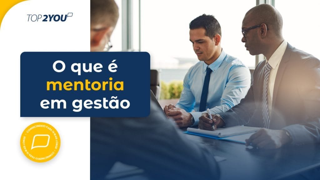 O que é mentoria em gestão? 