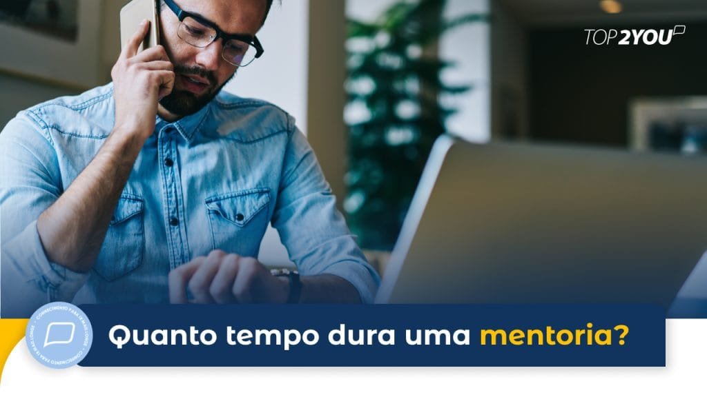 Quanto tempo dura uma mentoria?