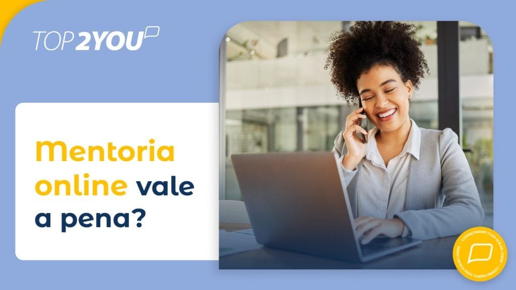 Mentoria online, vale a pena?