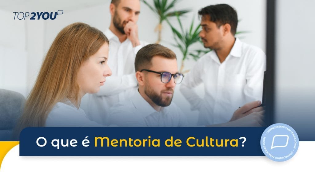 O que é mentoria de cultura?